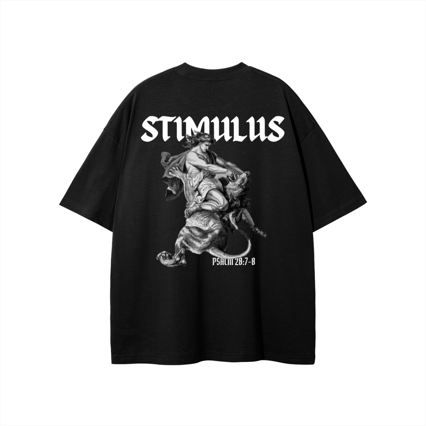 STIMULUS-Psalm 28:7-8 Oversize Tee