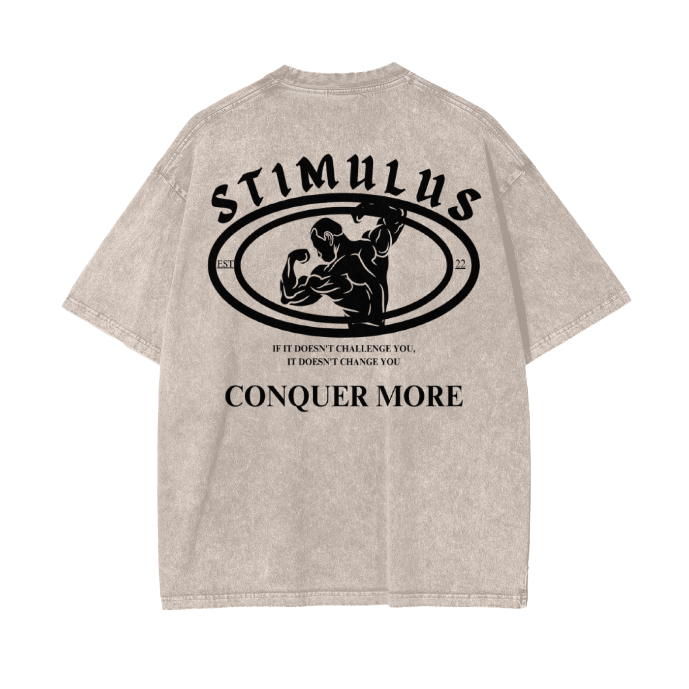 STIMULUS-Conquer More Oversize T-Shirt