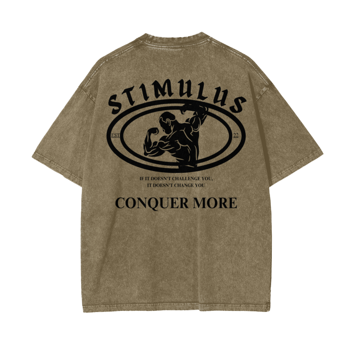 STIMULUS-Conquer More Oversize T-Shirt